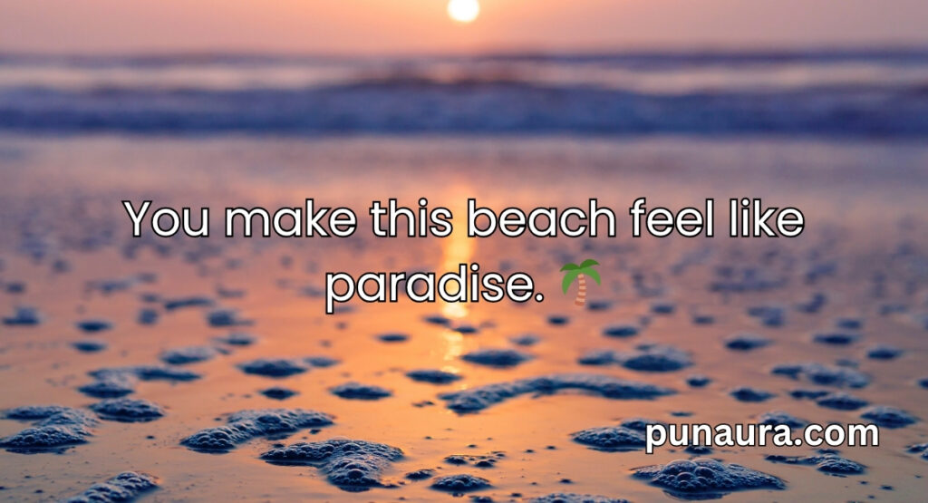 Beach Pick Up Lines