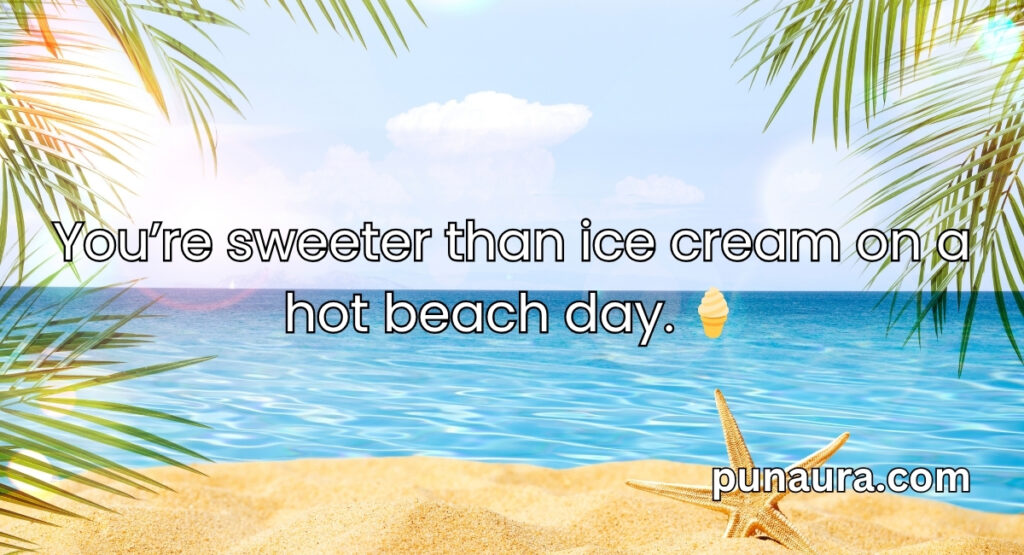 Beach Pick Up Lines
