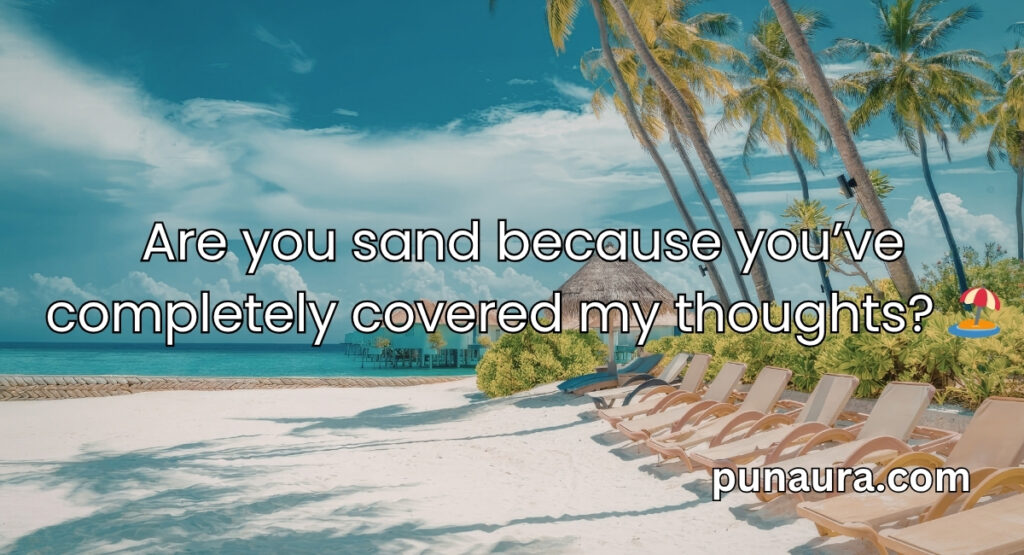 Beach Pick Up Lines