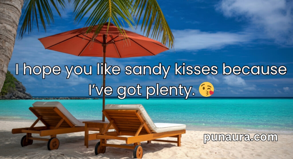 Beach Pick Up Lines