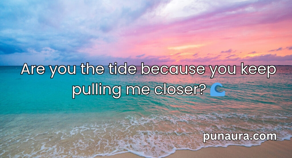 Beach Pick Up Lines