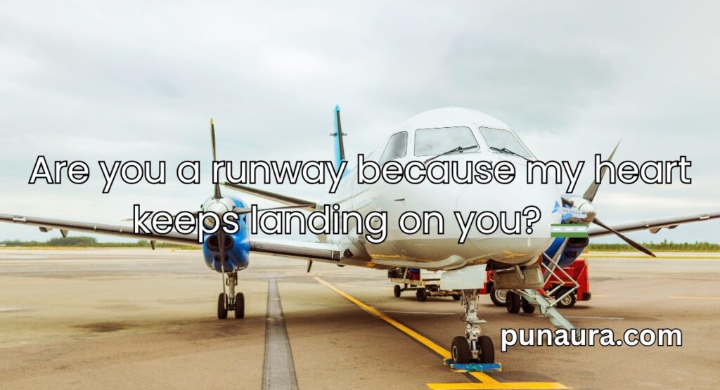 Aeroplane Pick Up Lines