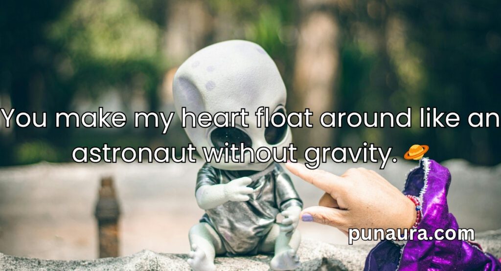Alien Pick Up Lines
