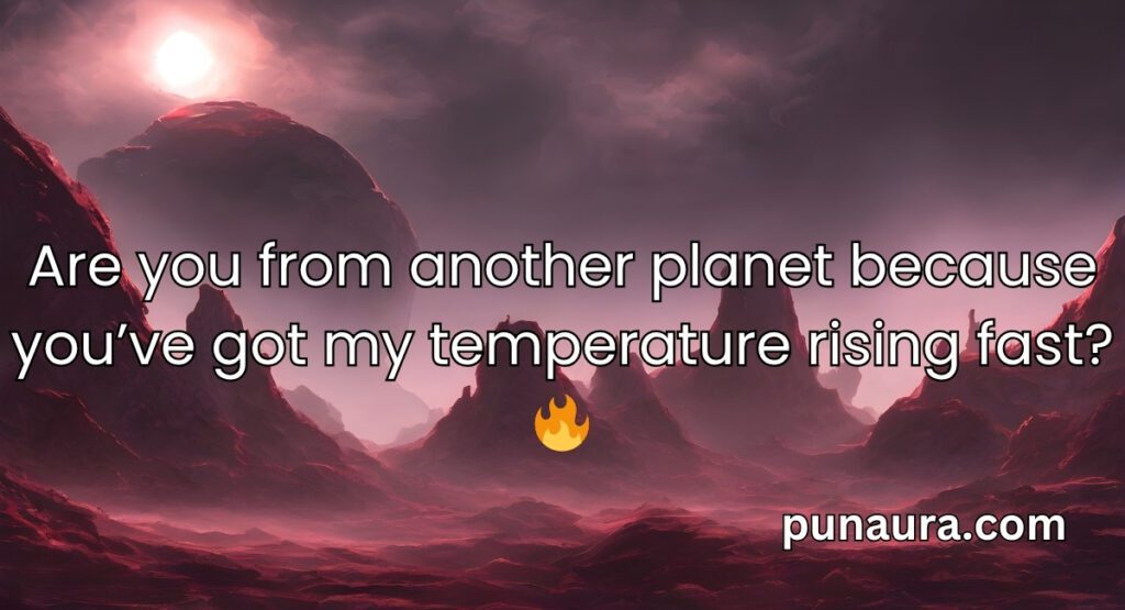 Alien Pick Up Lines