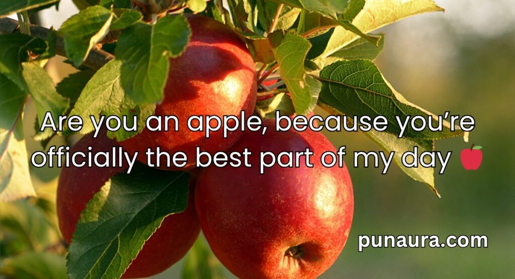 Apple Pick Up Lines