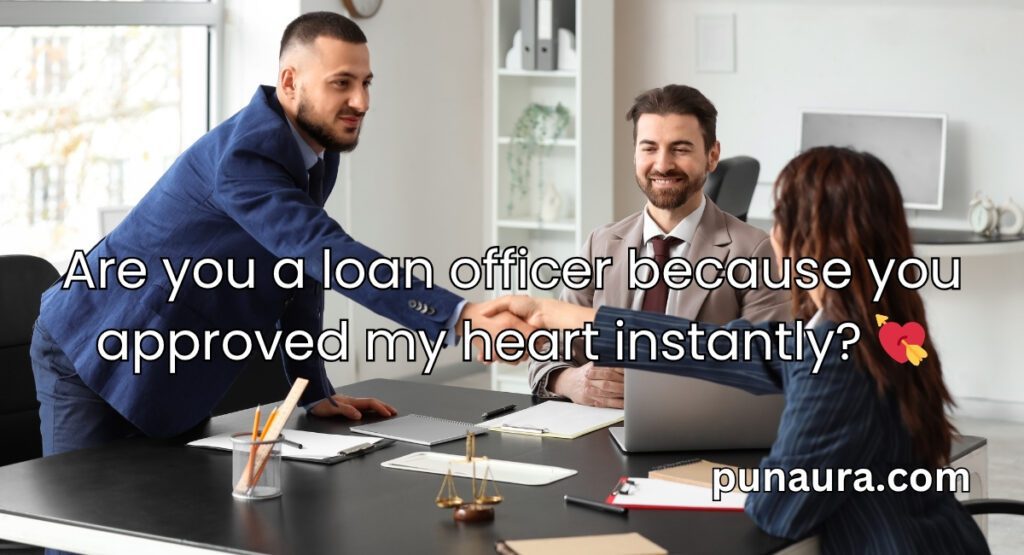Banking Pick Up Lines