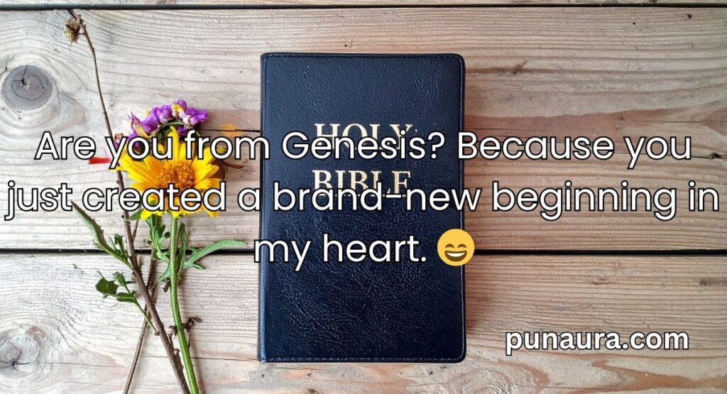 Biblical Pick Up Lines
