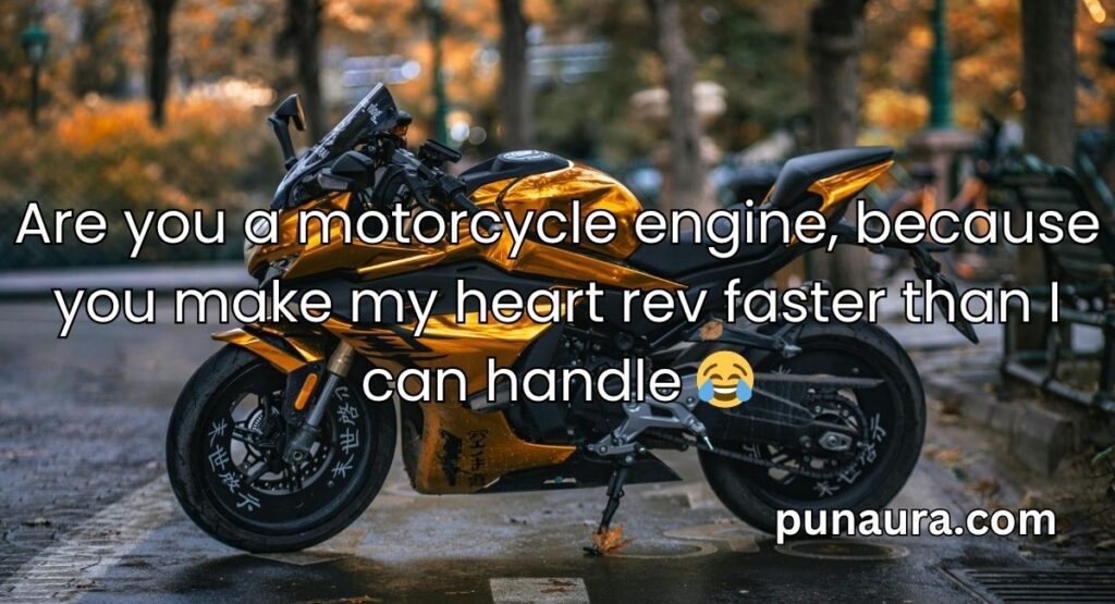 Biker Pick Up Lines
