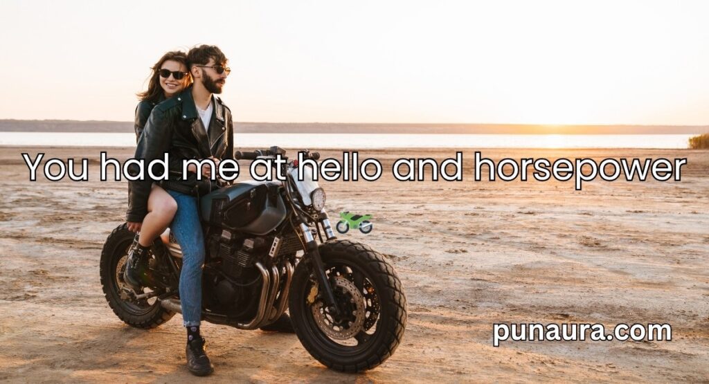 Biker Pick Up Lines