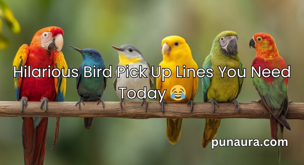 Bird Pick Up Lines