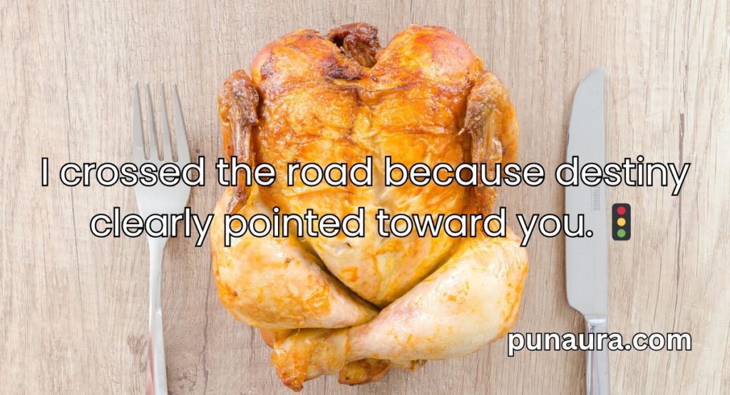 Chicken Pick Up Lines