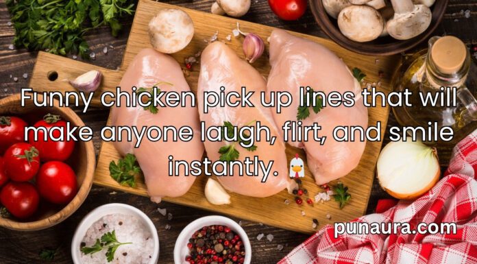 Chicken Pick Up Lines Chicken Pick Up Lines