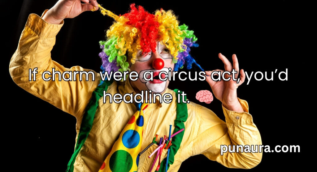 Clown Pick Up Lines