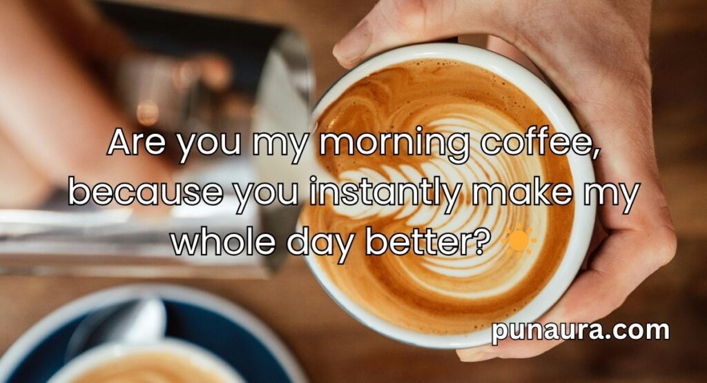 Coffee Pickup Lines