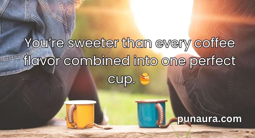 Coffee Pickup Lines