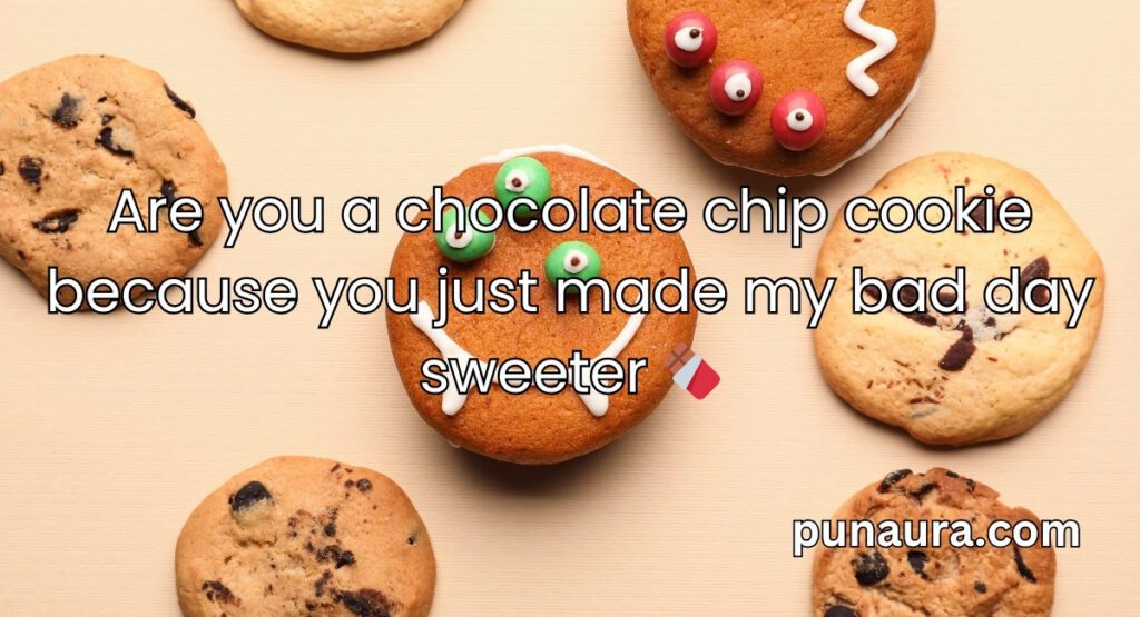 Cookie Pick Up Lines