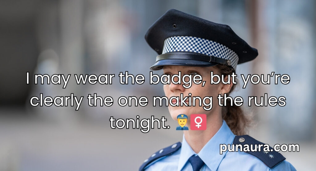 Cop Pick Up Lines