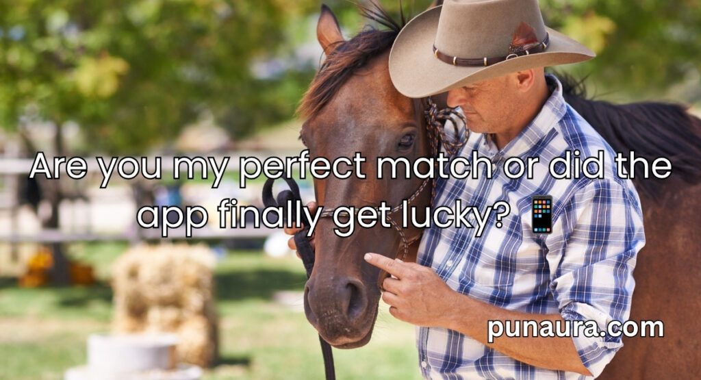 Cowboy Pick Up Lines