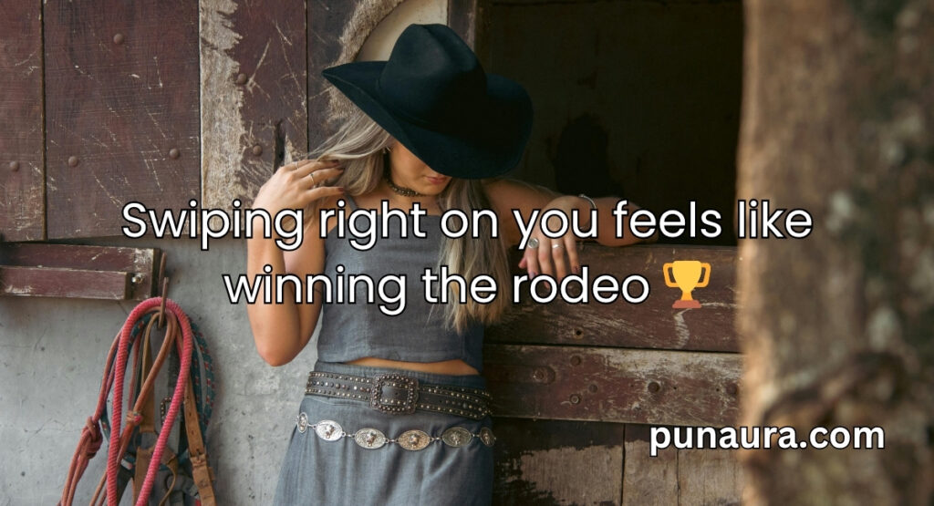 Cowgirl Pick Up Lines