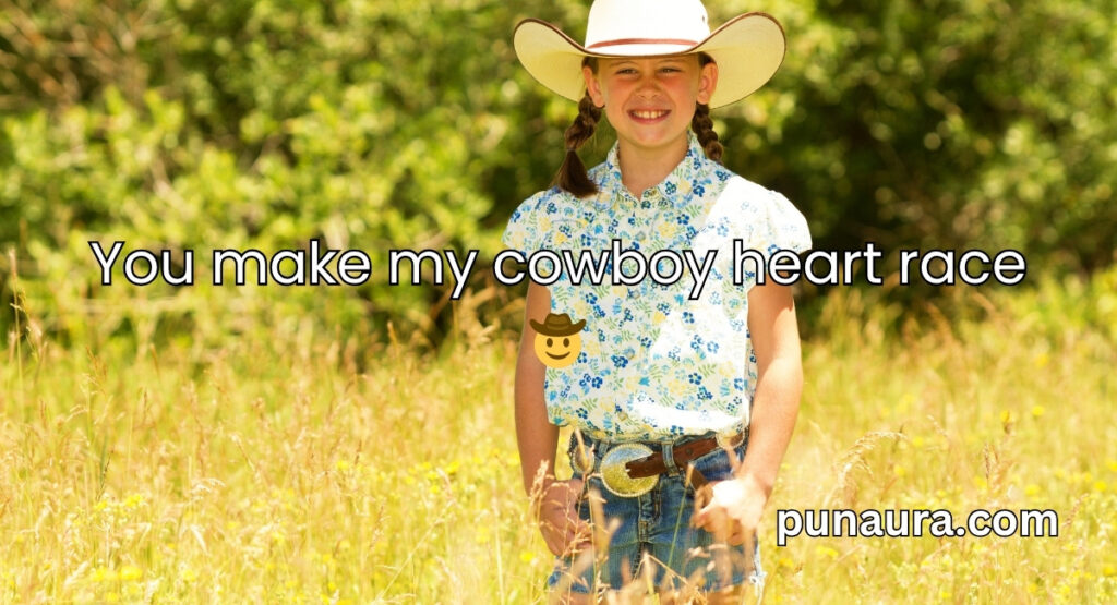 Cowgirl Pick Up Lines