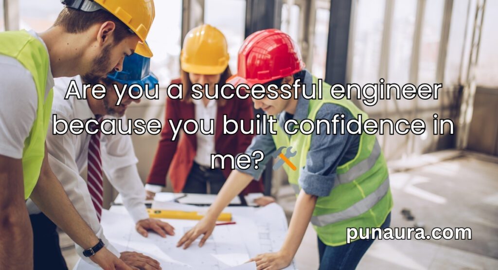 Engineering Pick Up Lines
