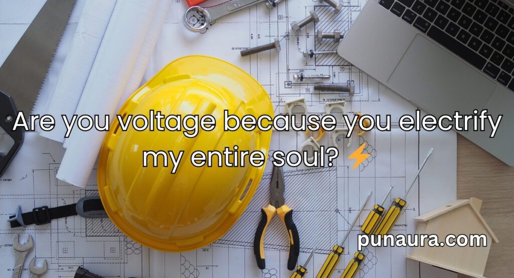 Engineering Pick Up Lines