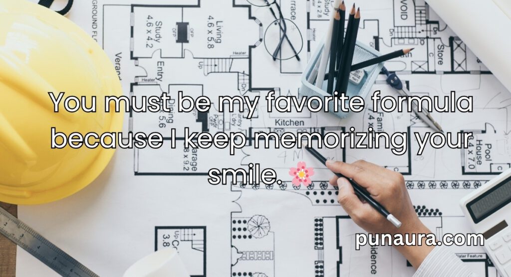 Engineering Pick Up Lines