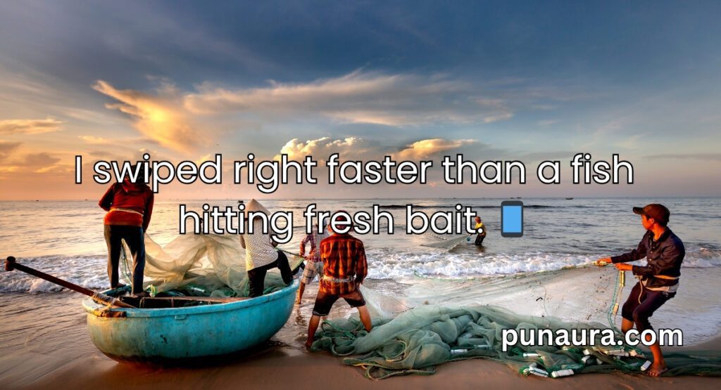 Fisherman Pick Up Lines