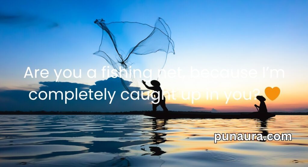 Fisherman Pick Up Lines