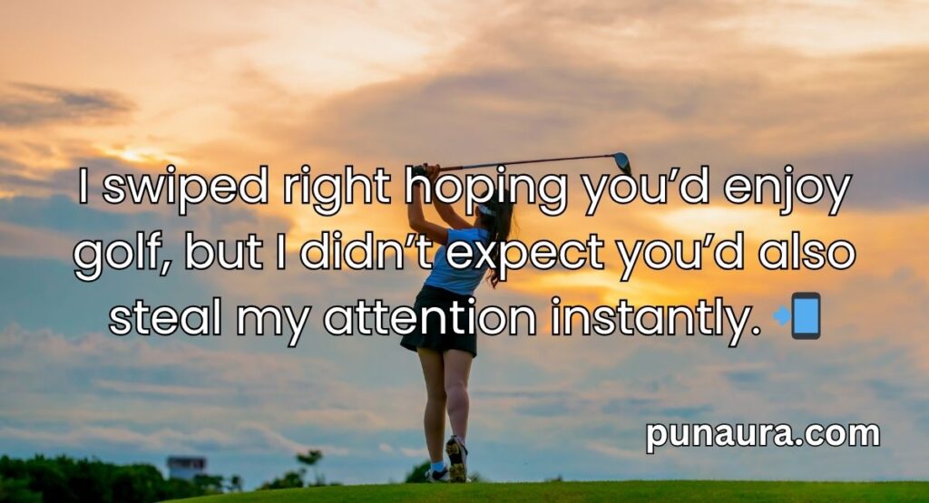 Golf Pick Up Lines
