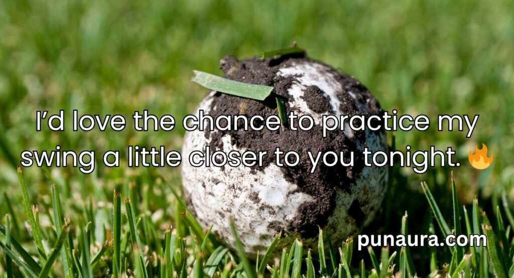 Golf Pick Up Lines