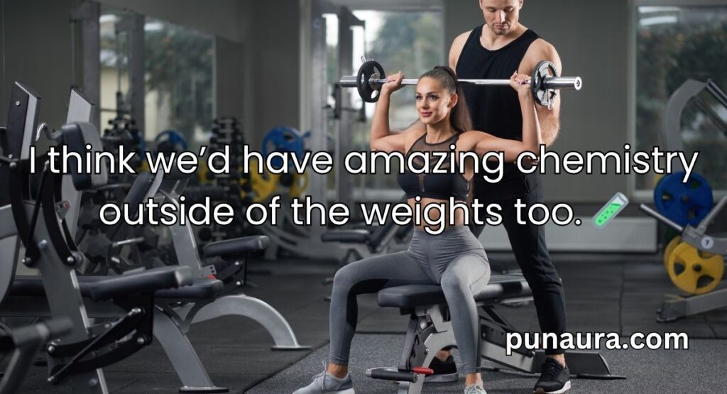 Gym Pick Up Lines