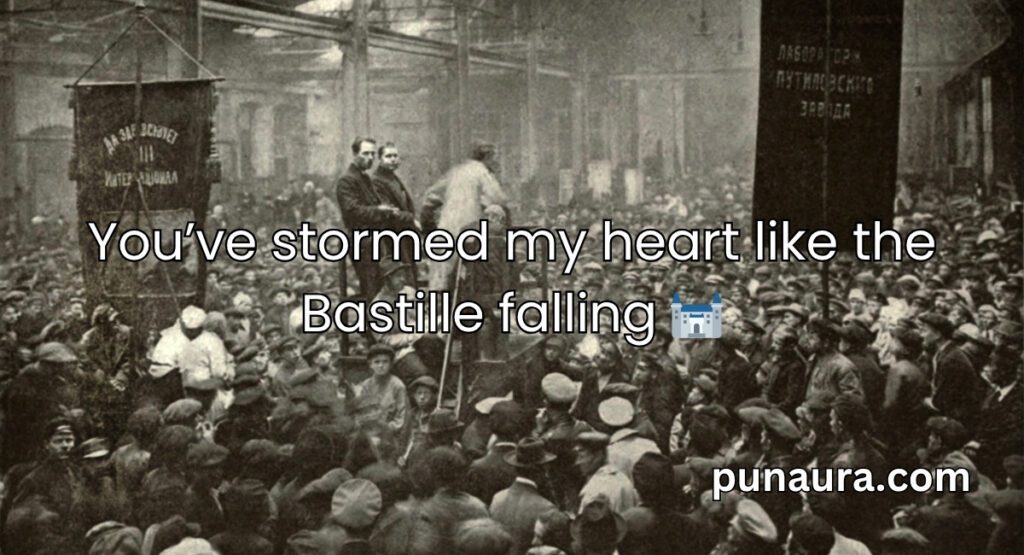 Historical Pick Up Lines