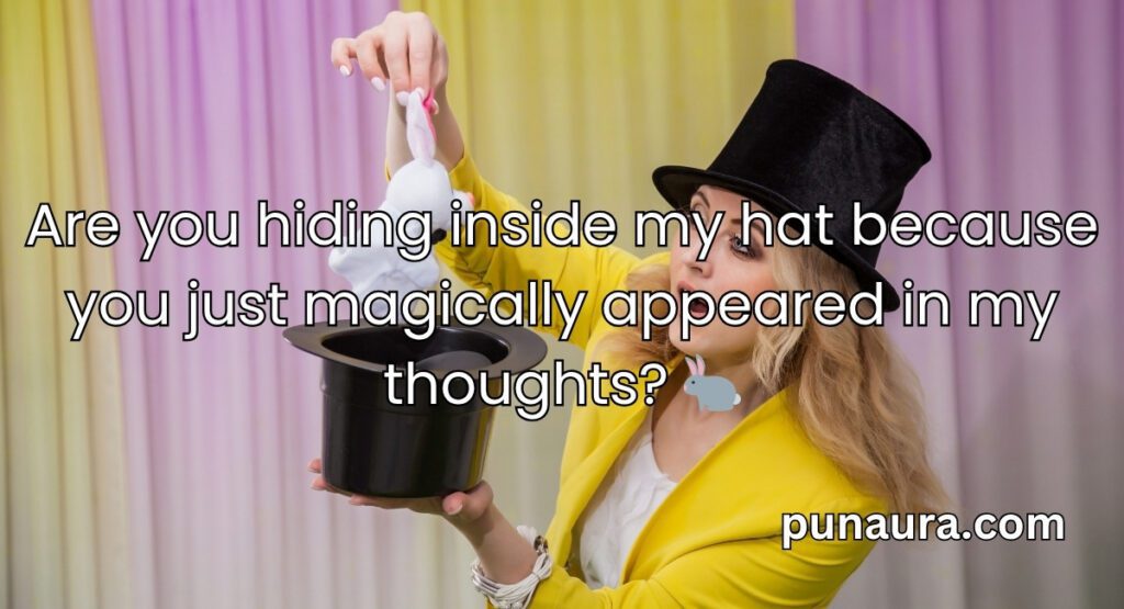 Magician Pick Up Lines