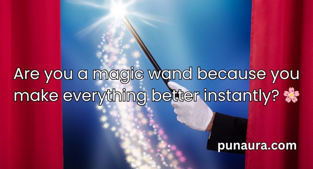 Magician Pick Up Lines