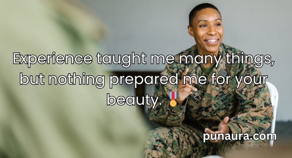 Military Pick Up Lines