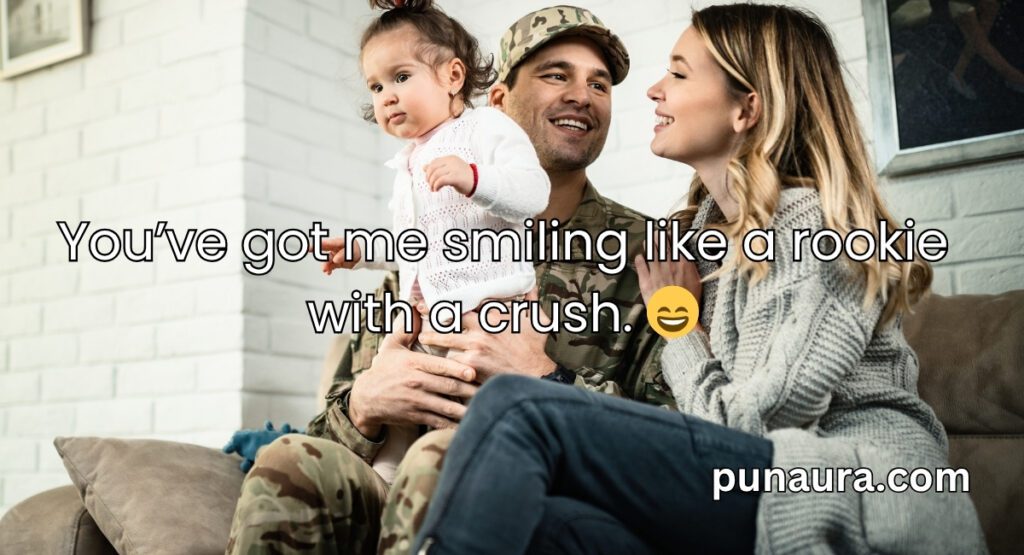 Military Pick Up Lines