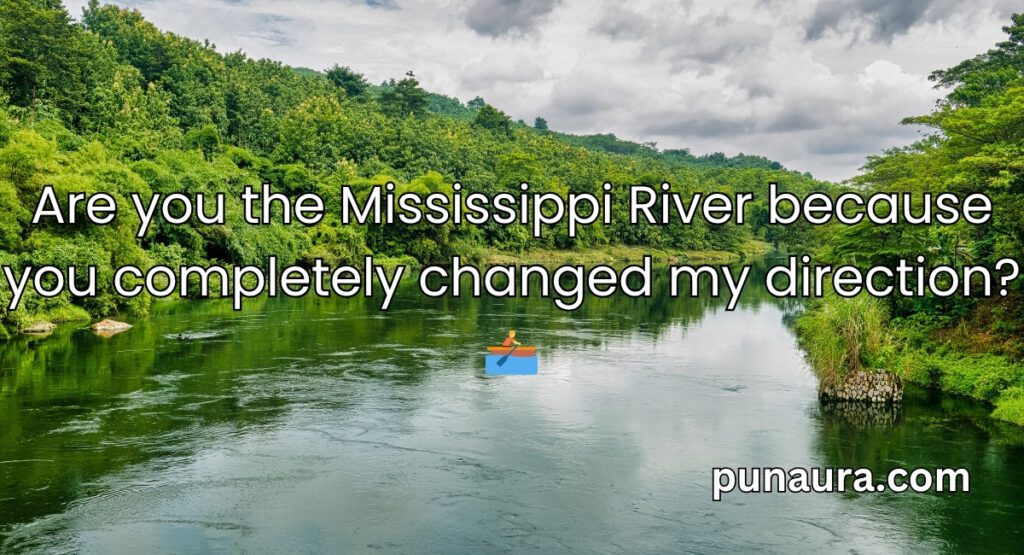 Mississippi Pick Up Lines