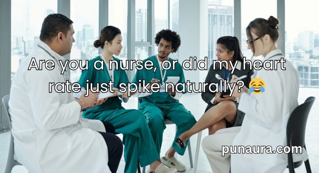 Nursing Pick Up Lines