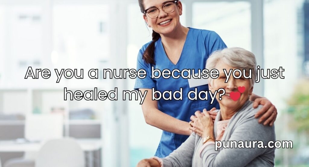 Nursing Pick Up Lines