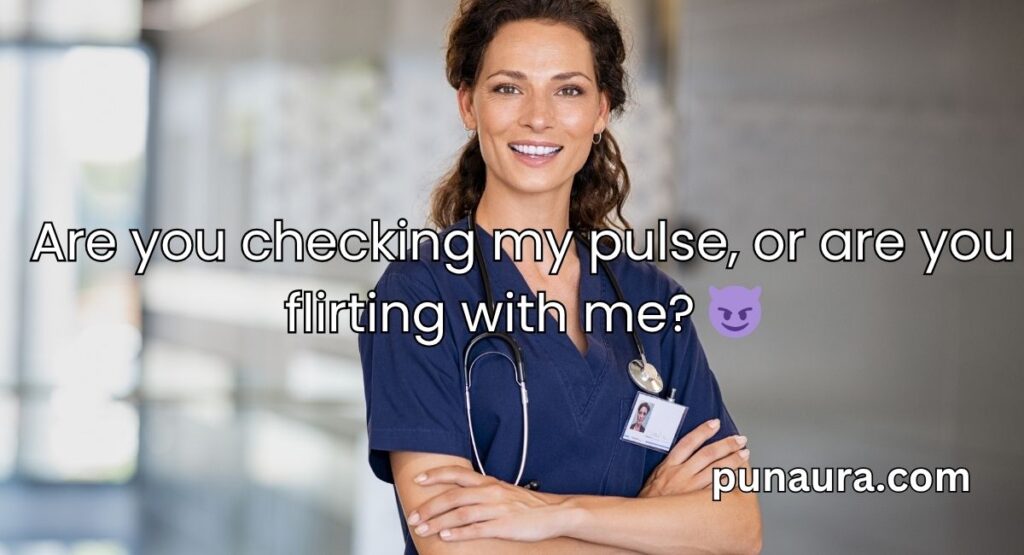 Nursing Pick Up Lines