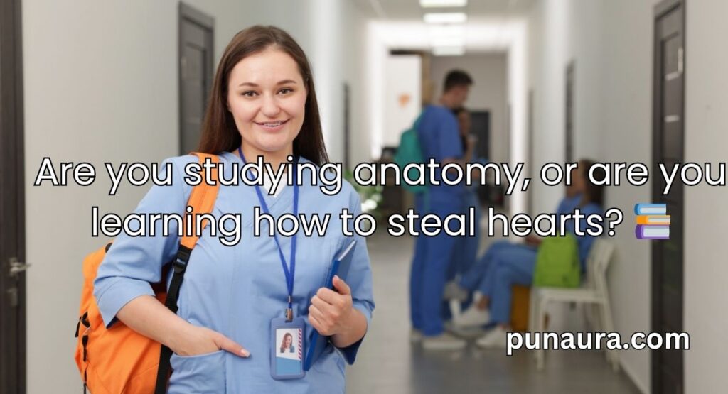 Nursing Pick Up Lines