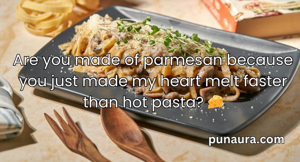 Pasta Pick Up Lines