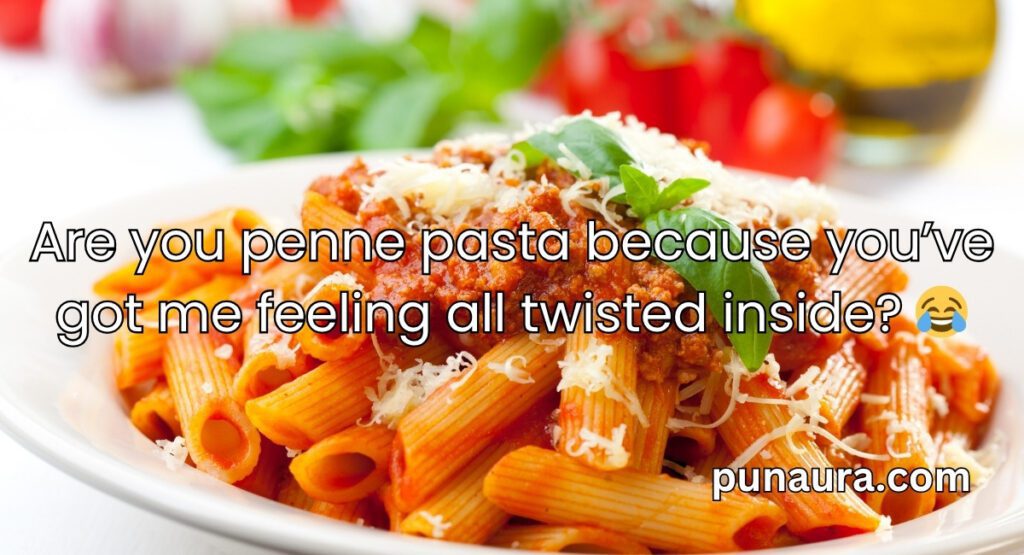 Pasta Pick Up Lines