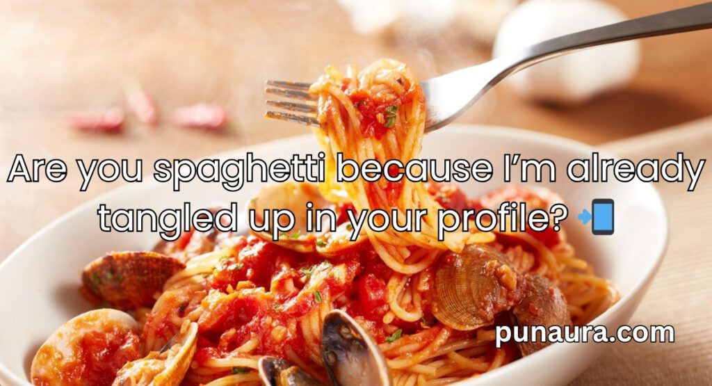 Pasta Pick Up Lines