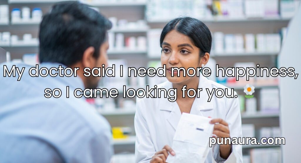 Pharmacy Pick Up Lines
