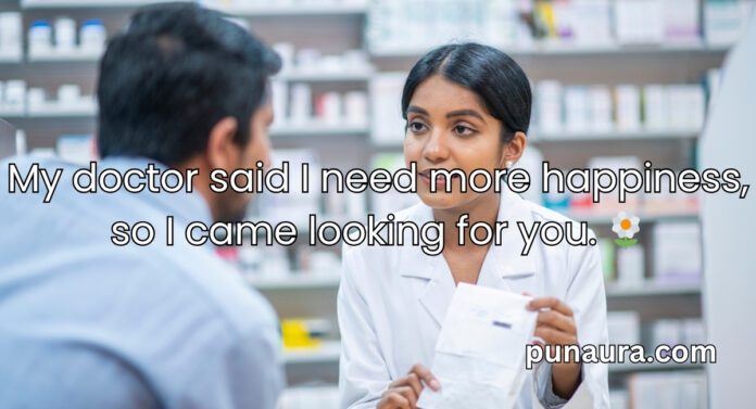 Pharmacy Pick Up Lines Pharmacy Pick Up Lines