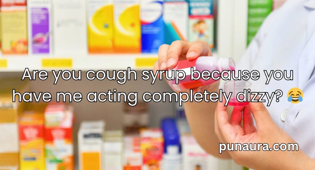 Pharmacy Pick Up Lines