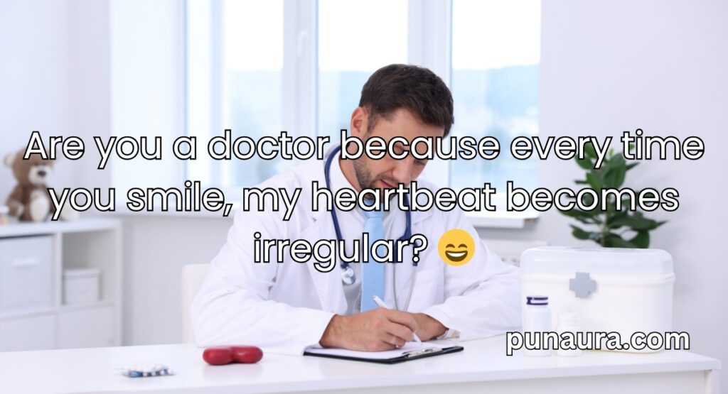 Pick Up Lines About Doctors