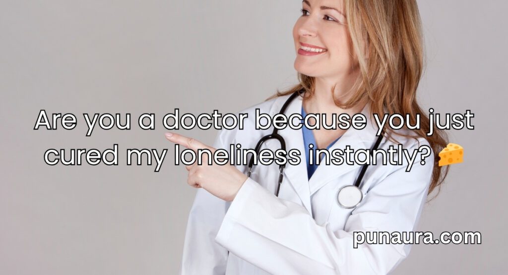Pick Up Lines About Doctors
